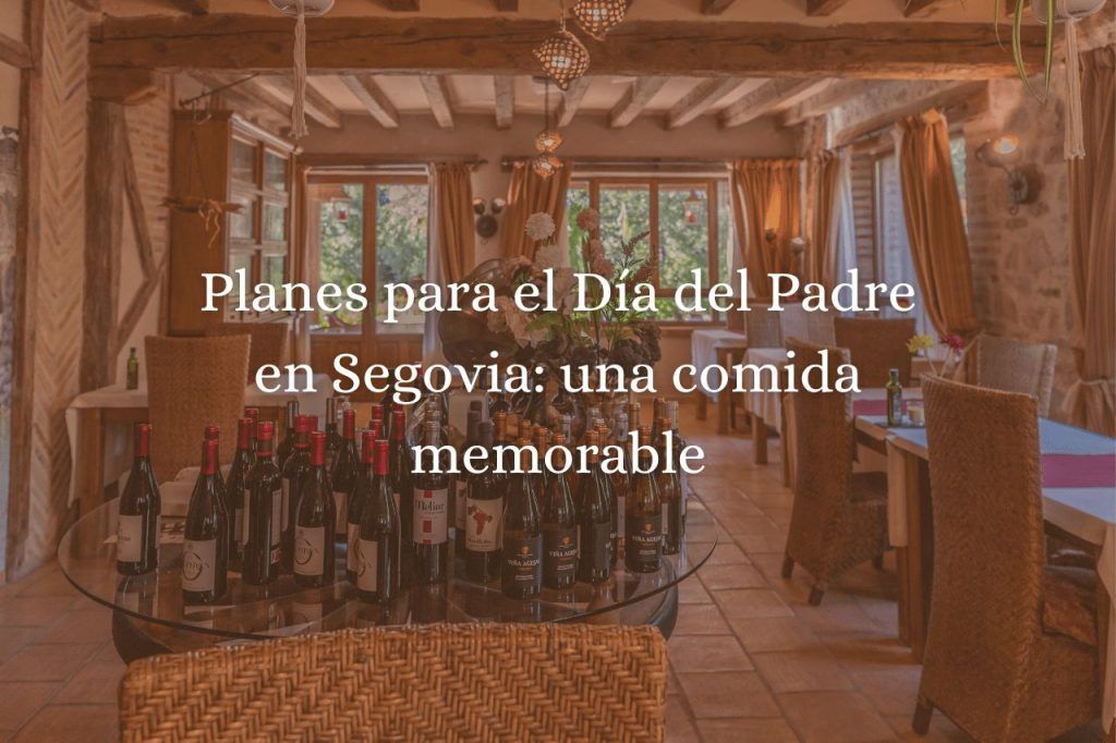 Planes para el Día del Padre en Segovia: una comida memorable
